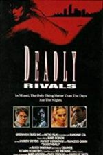 Watch Deadly Rivals Viooz