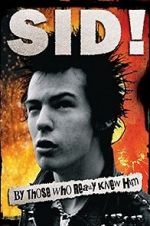 Watch Sid! By Those Who Really Knew Him Viooz