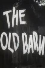Watch The Old Barn Viooz
