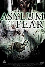 Watch Asylum of Fear Viooz