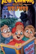 Watch Alvin and the Chipmunks Meet the Wolfman Viooz