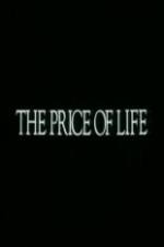 Watch The Price of Life Viooz