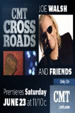 Watch CMT Crossroads: Joe Walsh & Friends Viooz