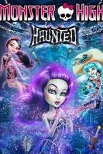 Watch Monster High: Haunted Viooz