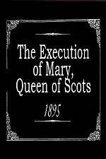 Watch The Execution of Mary, Queen of Scots Viooz