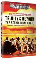 Watch Trinity and Beyond: The Atomic Bomb Movie Viooz