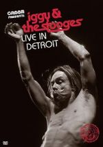 Watch Iggy & the Stooges: Live in Detroit Viooz