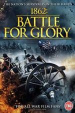 Watch 1862 : Battle For Glory Viooz