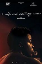 Watch Life & Nothing More Viooz