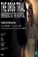 Watch The Drug Trial: Emergency at the Hospital Viooz