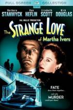 Watch The Strange Love of Martha Ivers Viooz