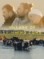 Watch Village of Swimming Cows Viooz