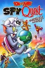 Watch Tom and Jerry: Spy Quest Viooz