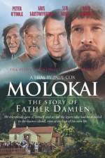 Watch Molokai The Story of Father Damien Viooz