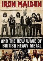 Watch Iron Maiden and the New Wave of British Heavy Metal Viooz