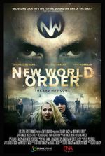 Watch New World Order: The End Has Come Viooz