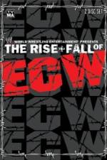 Watch WWE The Rise & Fall of ECW Viooz