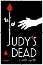 Watch Judy\'s Dead Viooz