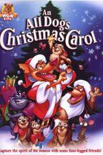 Watch An All Dogs Christmas Carol Viooz