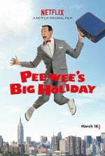 Watch Pee-wee's Big Holiday Online Viooz