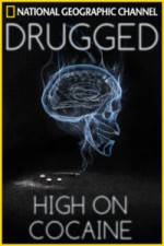 Watch Drugged: High on Cocaine Viooz