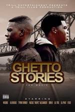 Watch Ghetto Stories: The Movie Viooz