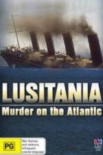 Watch Lusitania: Murder on the Atlantic Viooz