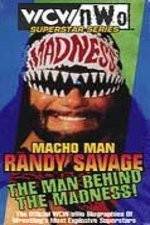 Watch WCW Superstar Series Randy Savage - The Man Behind the Madness Viooz