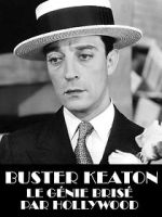 Watch Buster Keaton, the Genius Destroyed by Hollywood Viooz