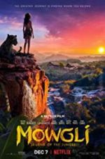 Watch Mowgli: Legend of the Jungle Viooz