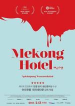 Watch Mekong Hotel Viooz