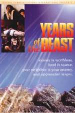 Watch Years of the Beast Viooz
