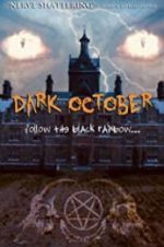Watch Dark October Viooz