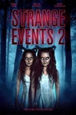 Watch Strange Events 2 Viooz