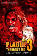 Watch The Plague 3: The Road\'s End Viooz