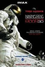 Watch Magnificent Desolation Walking on the Moon 3D Viooz