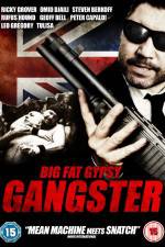 Watch Big Fat Gypsy Gangster Viooz