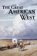 Watch The Great American West Viooz