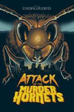 Watch Attack of the Murder Hornets Viooz
