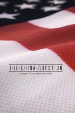 Watch The China Question Viooz