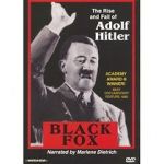 Watch Black Fox: The True Story of Adolf Hitler Viooz