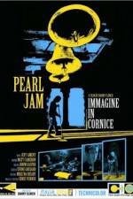 Watch Pearl Jam Immagine in Cornice - Live in Italy 2006 Viooz