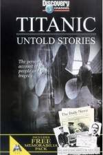 Watch Titanic Untold Stories Viooz