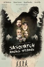Watch Sasquatch Among Wildmen Viooz