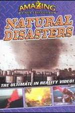 Watch Amazing Video Collection: Natural Disasters Viooz