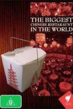 Watch The Biggest Chinese Restaurant in the World Viooz