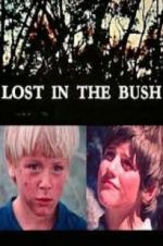Watch Lost in the Bush Viooz
