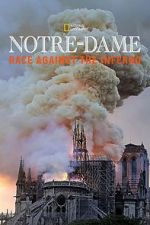 Watch Notre-Dame: Race Against the Inferno Viooz