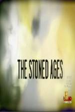 Watch History Channel The Stoned Ages Viooz