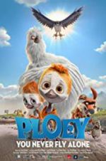 Watch PLOEY - You Never Fly Alone Viooz
